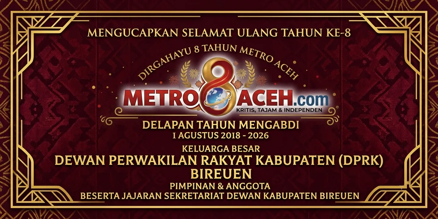 Ucapan HUT Metro Aceh - DPRK Bireuen